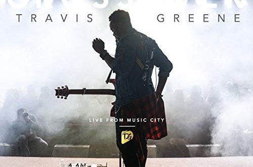 Travis Greene mp3 download