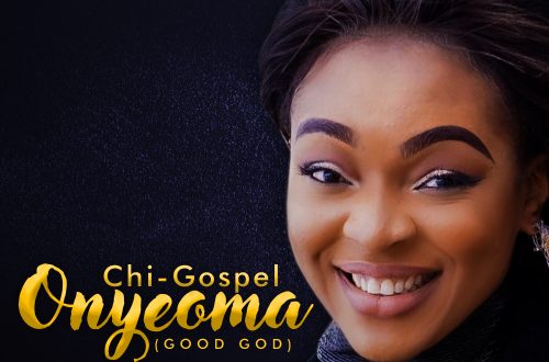 Chi-Gospel. Onyeoma Download